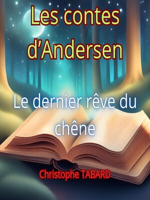 cover image of Le dernier rêve du chêne